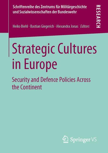 Cover: 9783658011673 | Strategic Cultures in Europe | Heiko Biehl (u. a.) | Taschenbuch | VI