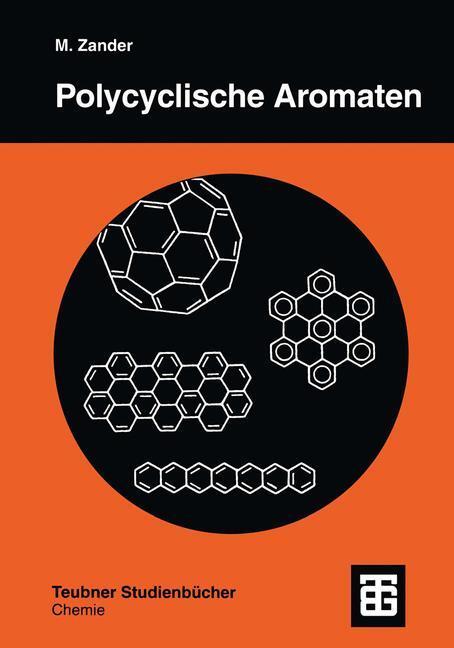 Cover: 9783519035374 | Polycyclische Aromaten | Kohlenwasserstoffe und Fullerene | Zander
