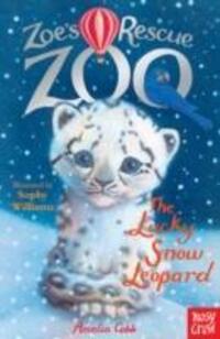 Cover: 9780857633774 | Zoe's Rescue Zoo: The Lucky Snow Leopard | Amelia Cobb | Taschenbuch