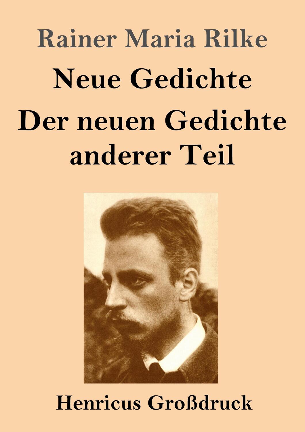 Cover: 9783847845607 | Neue Gedichte / Der neuen Gedichte anderer Teil (Großdruck) | Rilke