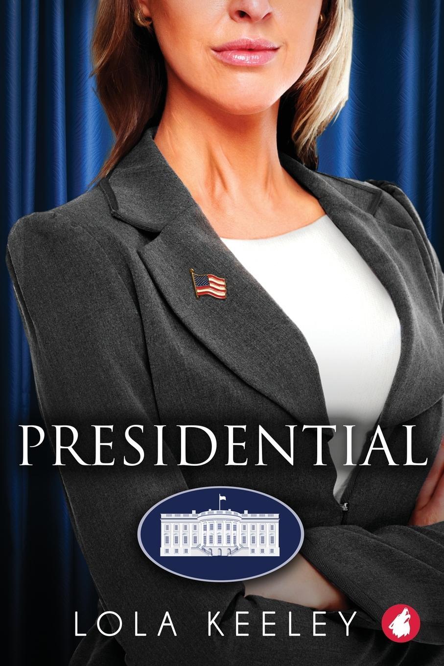 Cover: 9783963244094 | Presidential | Lola Keeley | Taschenbuch | Paperback | Englisch | 2022