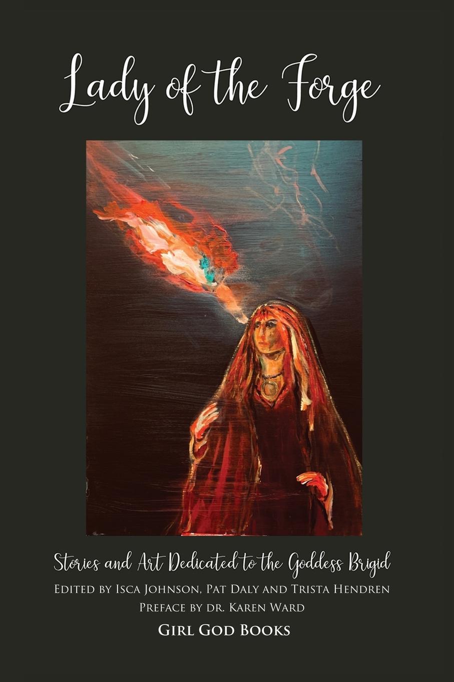 Cover: 9788293725558 | Lady of the Forge | Stories and Art Dedicated to the Goddess Brigid