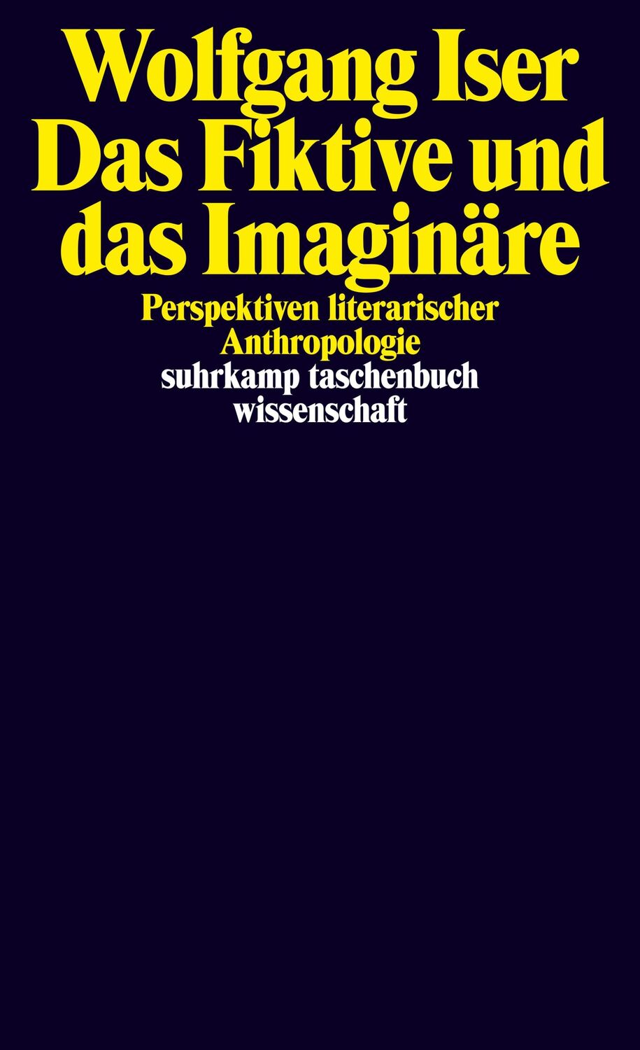 Cover: 9783518287019 | Das Fiktive und das Imaginäre | Wolfgang Iser | Taschenbuch | 522 S.