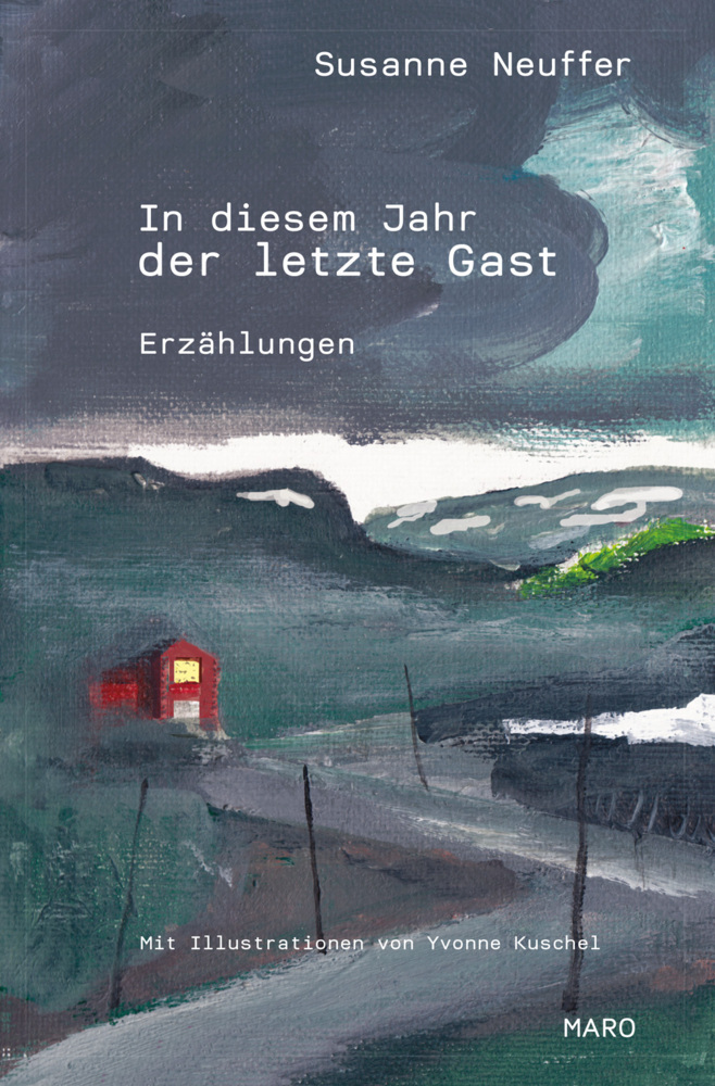 Cover: 9783875124743 | In diesem Jahr der letzte Gast | Erzählungen | Susanne Neuffer | Buch