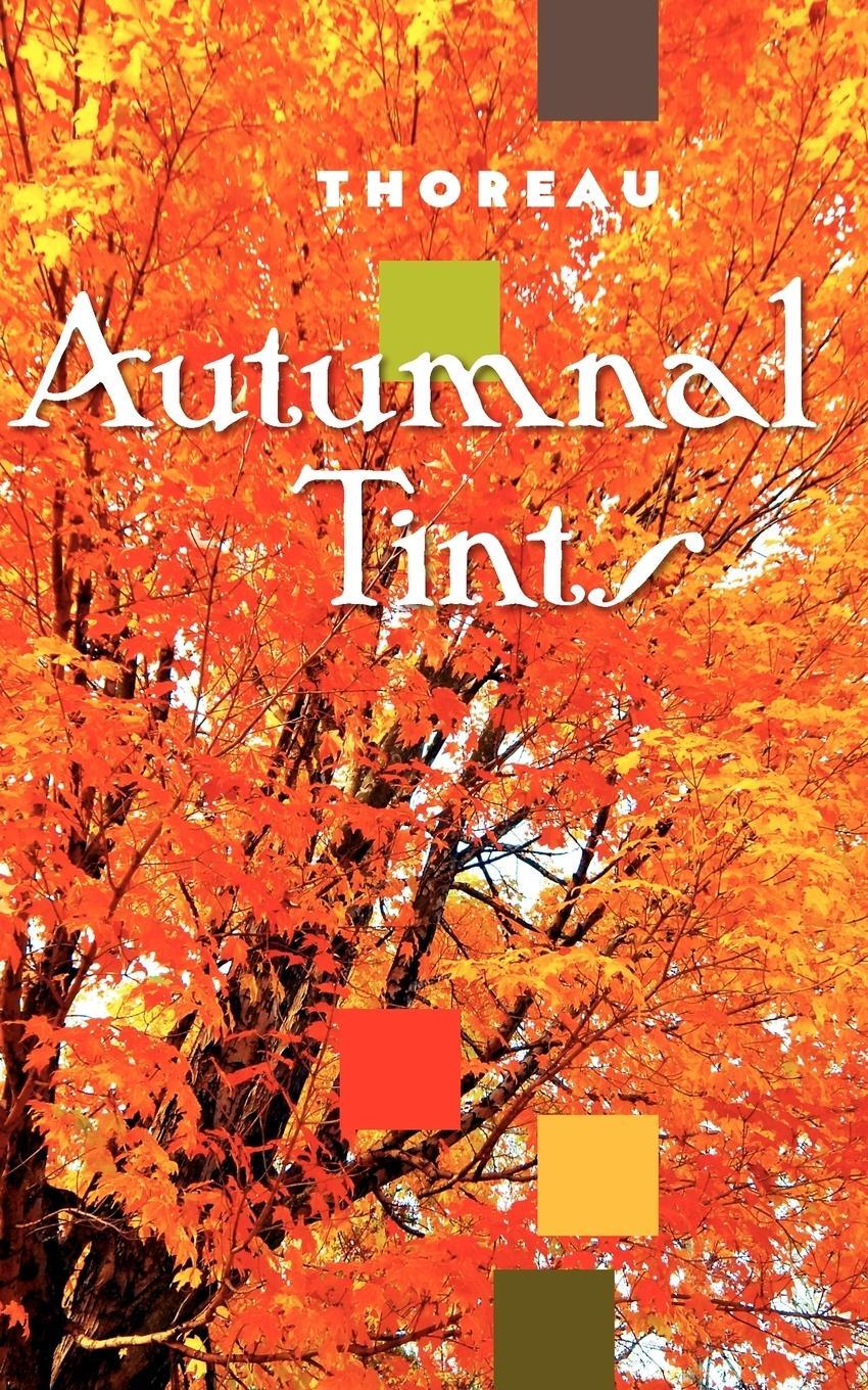 Cover: 9781557094421 | Autumnal Tints | Henry David Thoreau | Taschenbuch | Paperback | 1996
