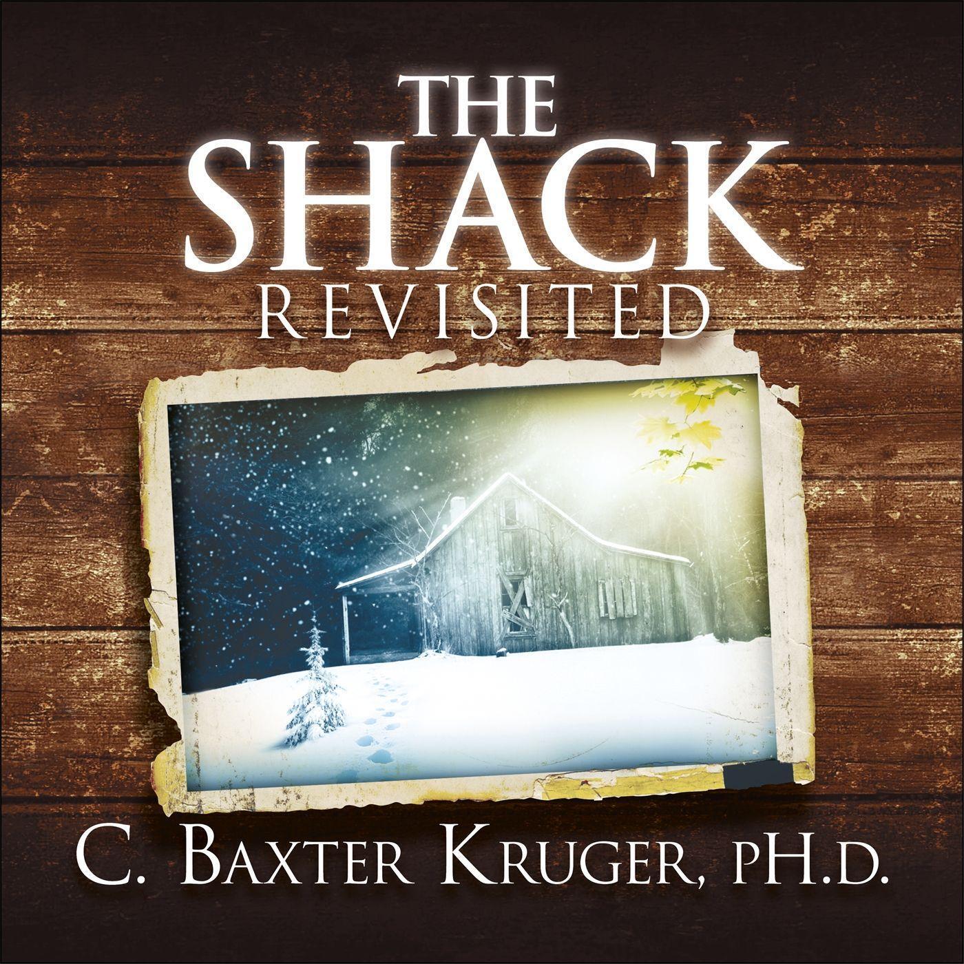 Cover: 9781444745825 | The Shack Revisited. | C. Baxter Kruger | Taschenbuch | Englisch