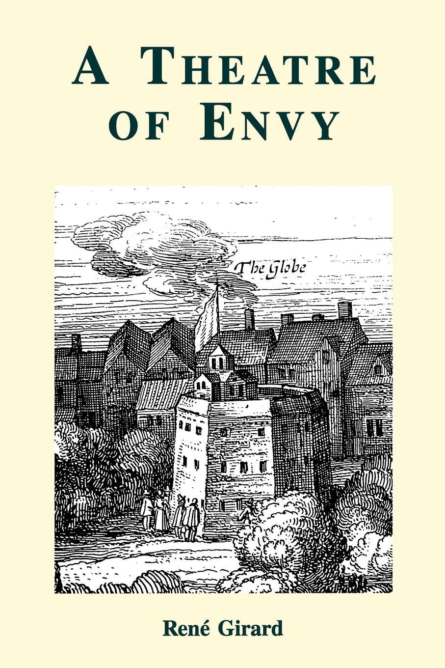 Cover: 9780852445105 | A Theatre of Envy | Rene Girard | Taschenbuch | Paperback | Englisch
