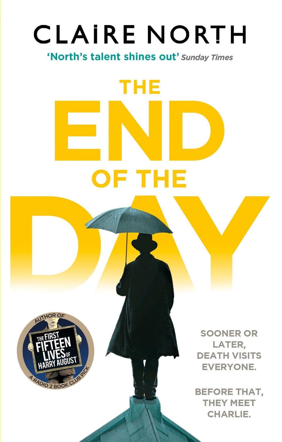 Cover: 9780356507330 | The End of the Day | Claire North | Taschenbuch | Englisch | 2017