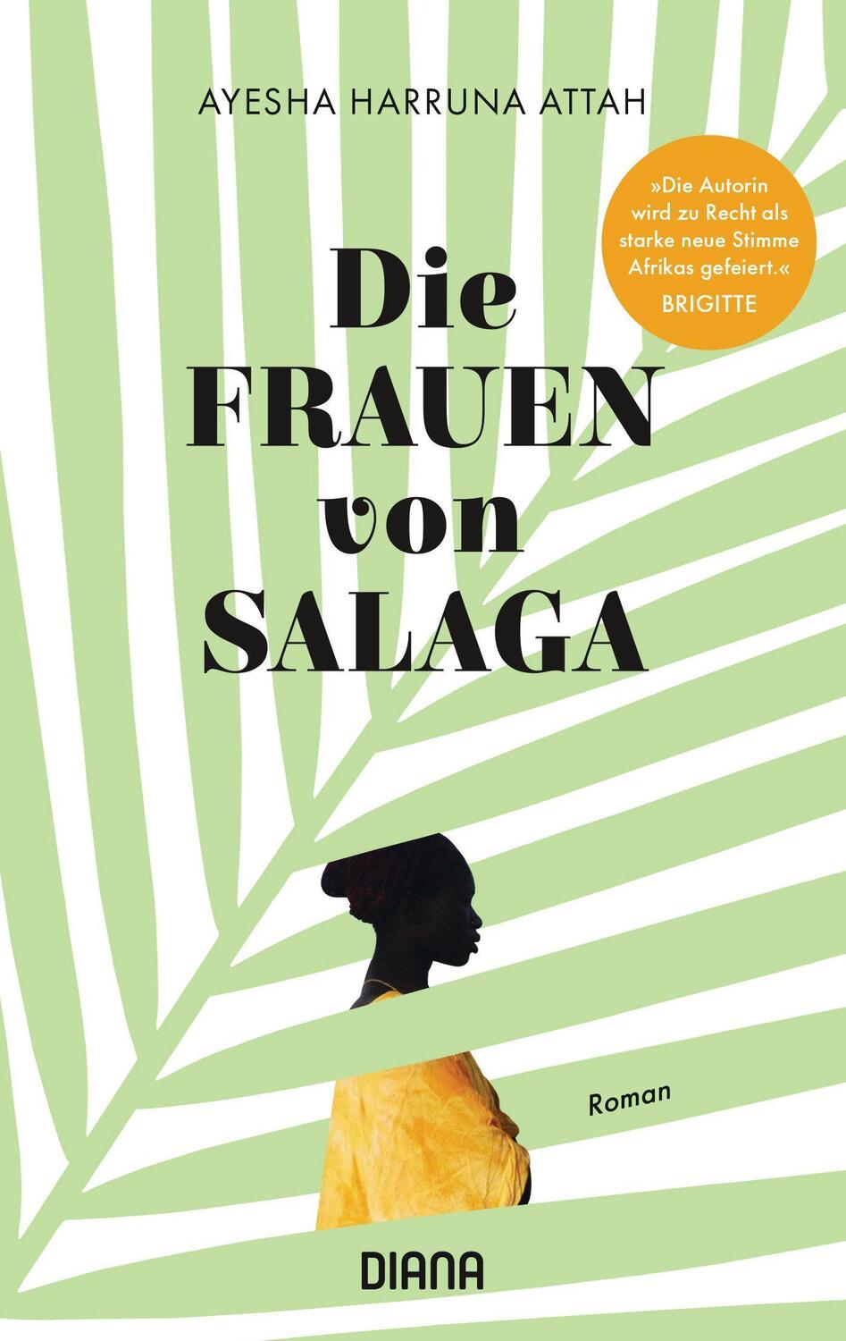 Cover: 9783453360785 | Die Frauen von Salaga | Roman | Ayesha Harruna Attah | Taschenbuch
