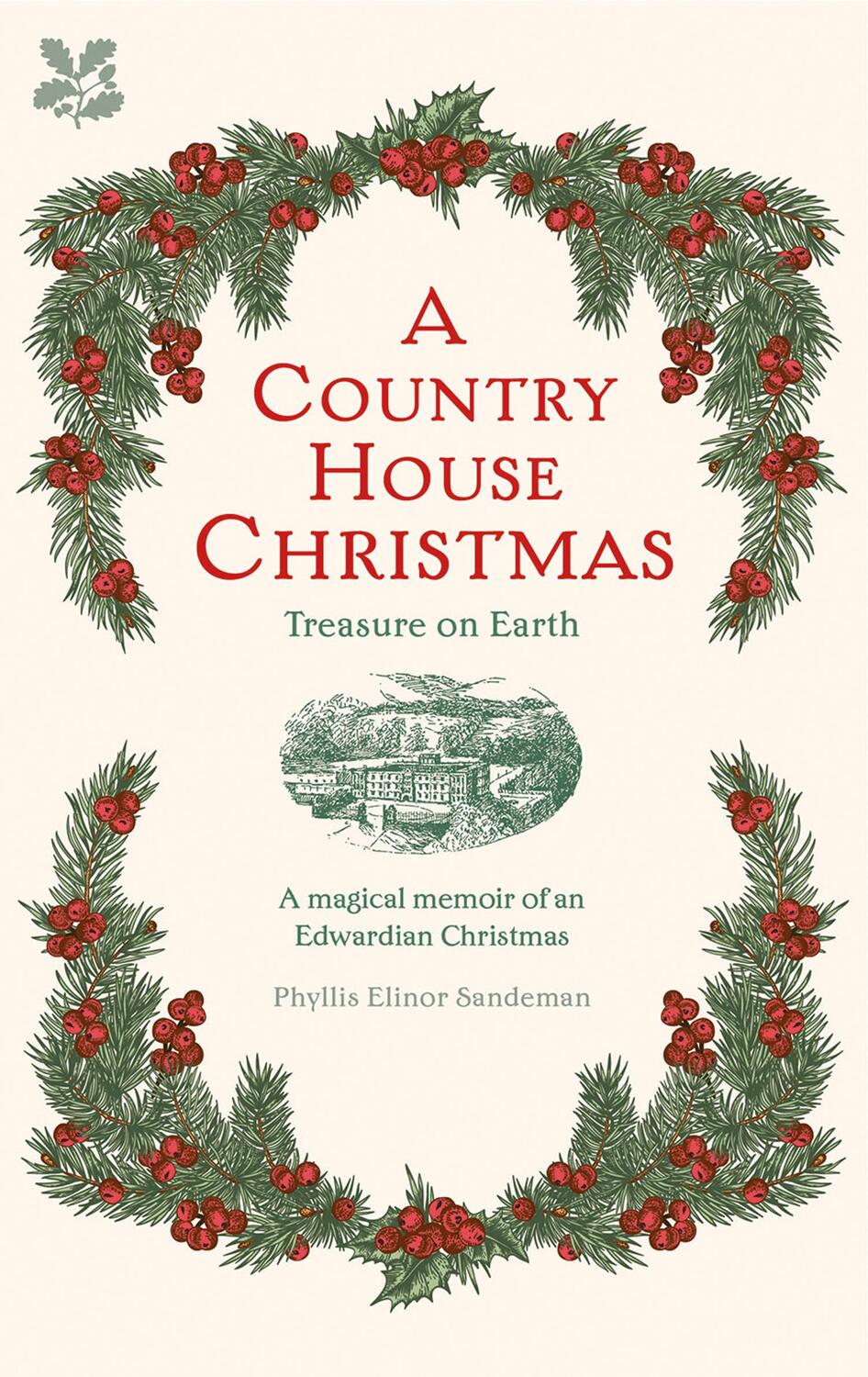 Cover: 9781911358046 | A Country House Christmas: A Magical Memoir of an Edwardian Christmas