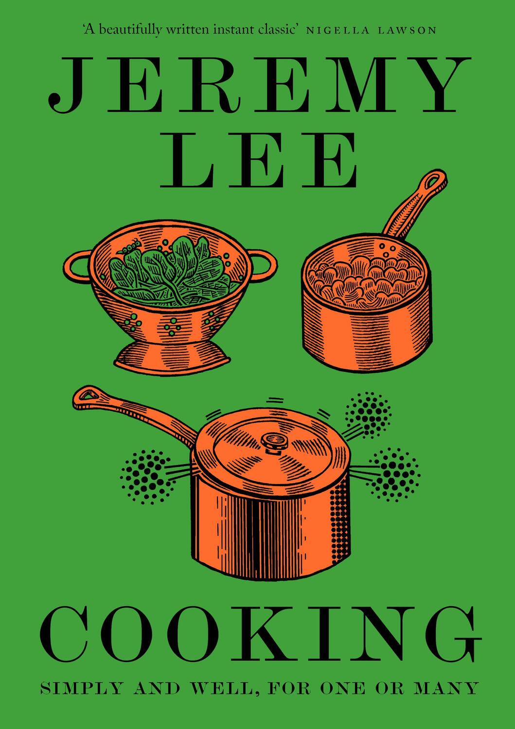 Cover: 9780008156206 | Cooking | Simply and Well, for One or Many | Jeremy Lee | Buch | 2023