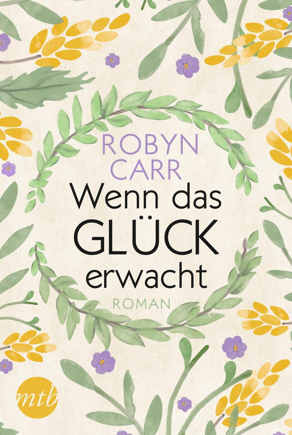 Cover: 9783956498749 | Wenn das Glück erwacht | Robyn Carr | Taschenbuch | 368 S. | Deutsch