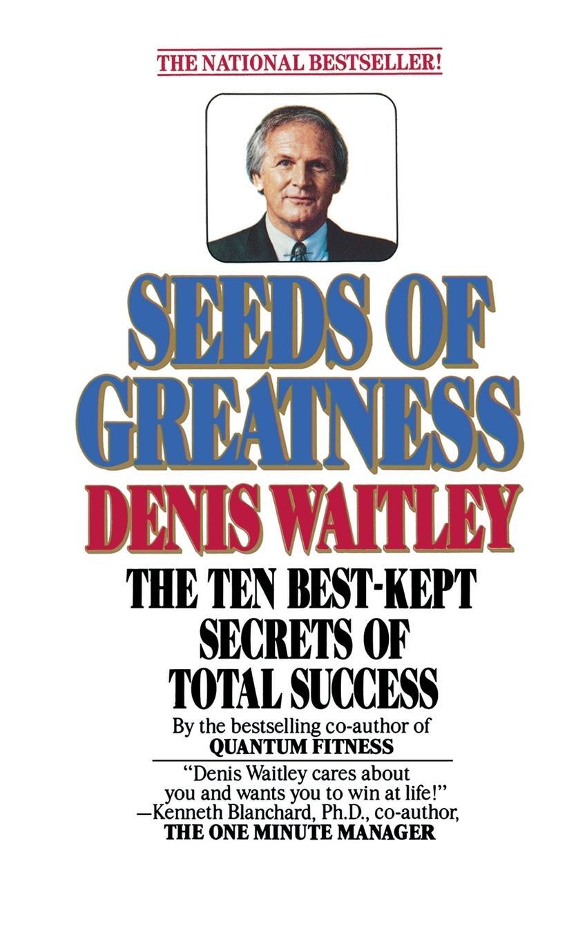 Cover: 9781451607550 | Seeds of Greatness | Denis Waitley | Taschenbuch | Paperback | 2010