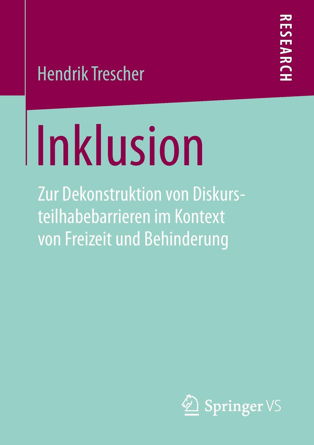 Cover: 9783658095871 | Inklusion | Hendrik Trescher | Taschenbuch | Springer VS