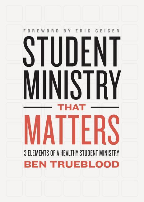 Cover: 9781433644498 | Student Ministry That Matters | Ben Trueblood | Taschenbuch | Englisch