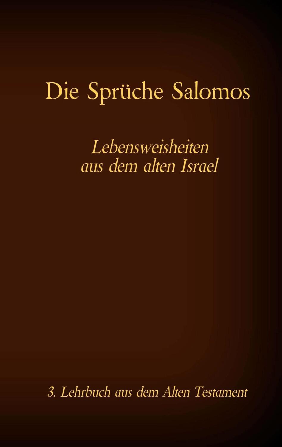 Cover: 9783740768430 | Die Bibel - Das Alte Testament - Die Sprüche Salomos | Tessnow | Buch