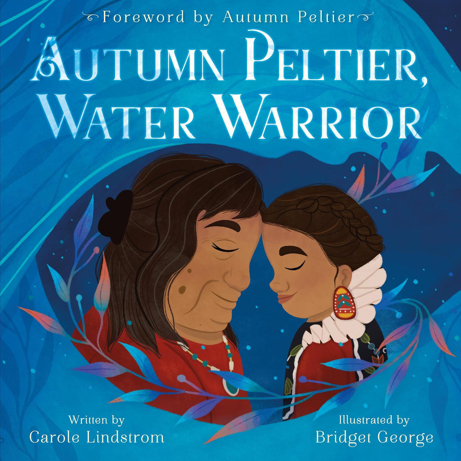 Cover: 9781250795274 | Autumn Peltier, Water Warrior | Carole Lindstrom | Buch | Gebunden