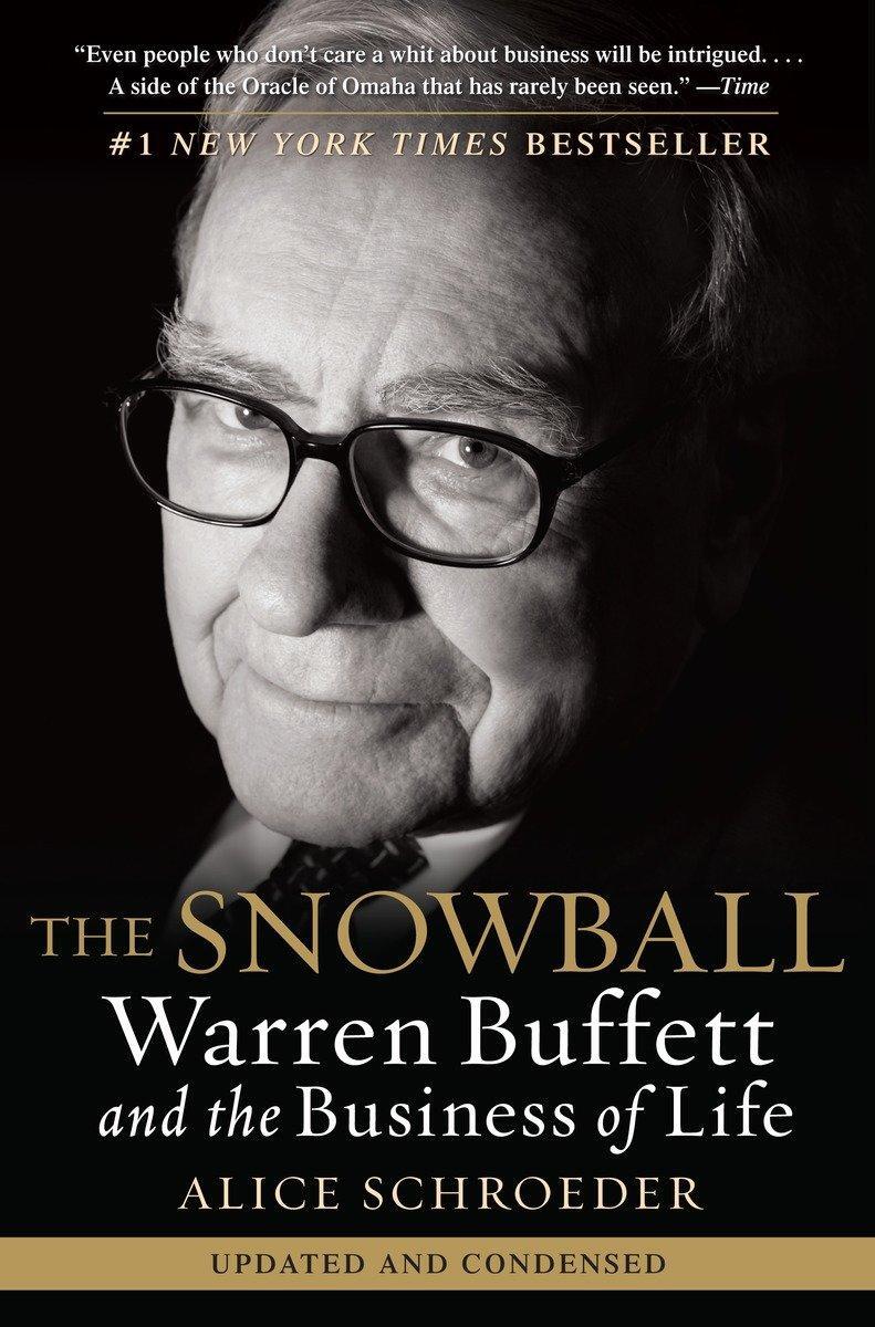 Cover: 9780553384611 | The Snowball | Warren Buffett and the Business of Life | Schroeder