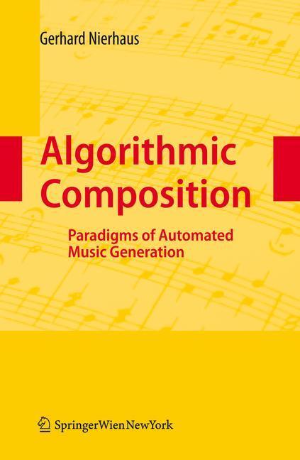 Cover: 9783211755396 | Algorithmic Composition | Paradigms of Automated Music Generation | X