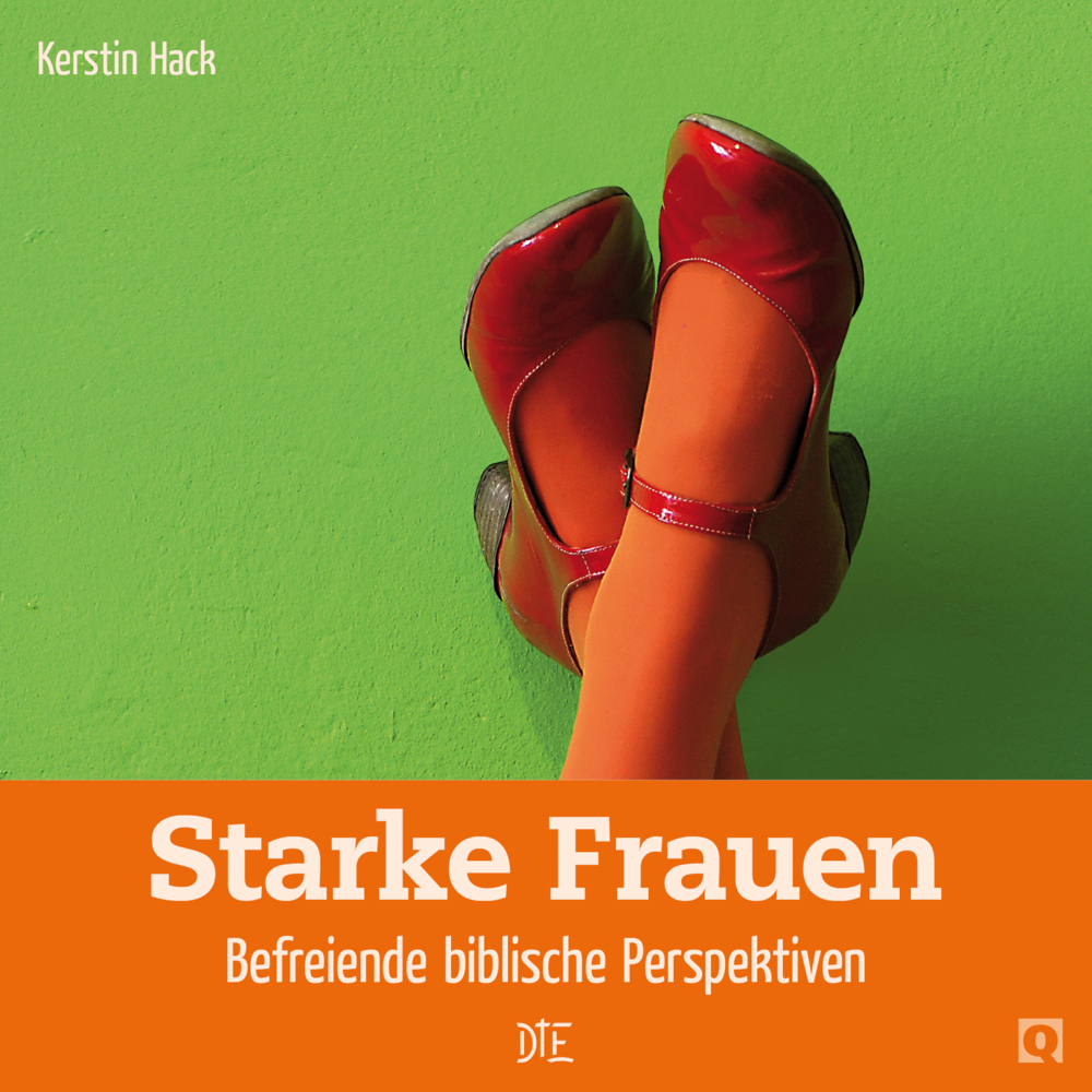 Cover: 9783862709458 | Starke Frauen | Befreiende biblische Perspektiven | Kerstin Hack
