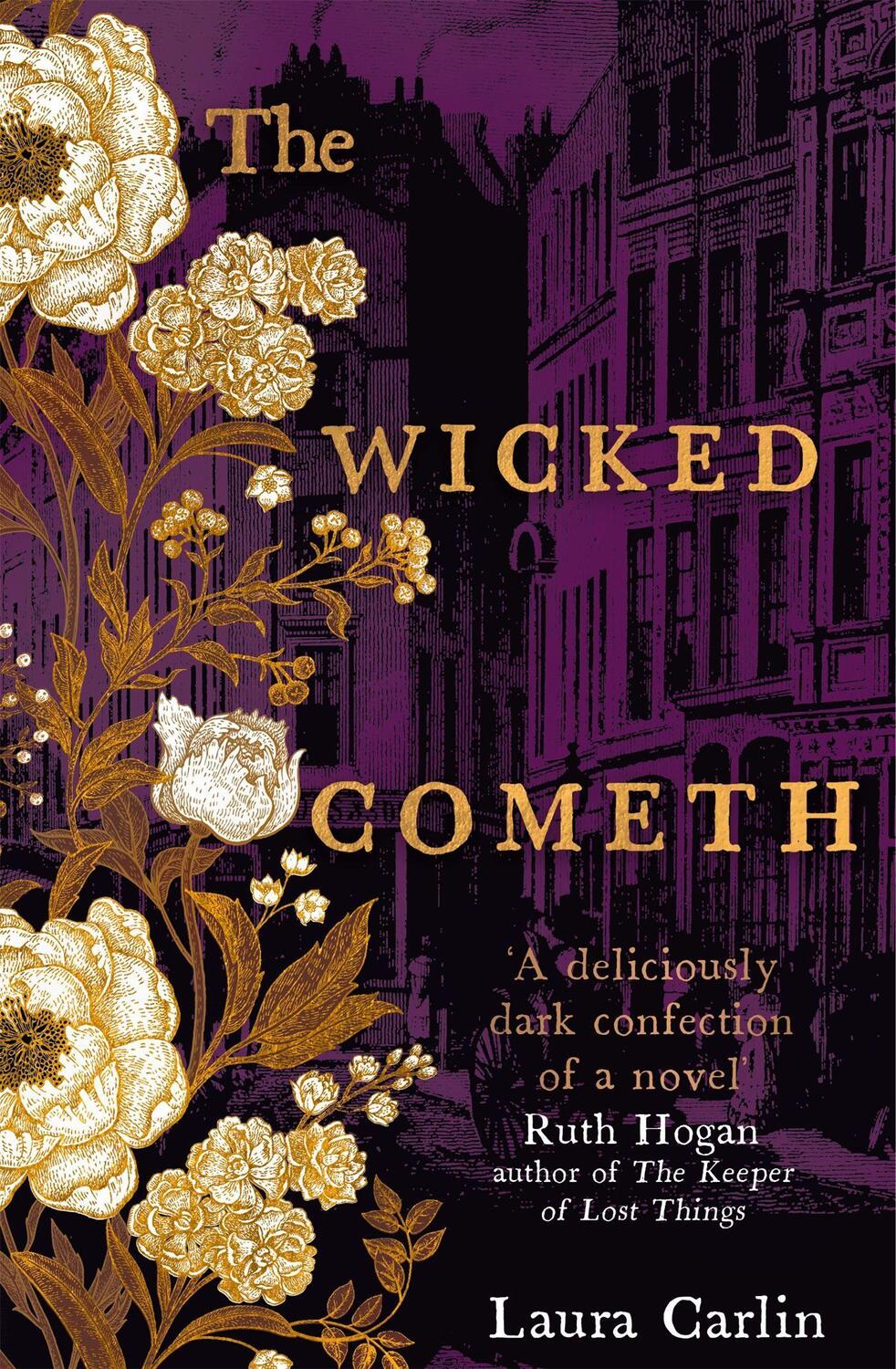 Cover: 9781473661394 | The Wicked Cometh | The addictive historical mystery | Laura Carlin