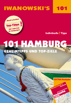 Cover: 9783861971290 | 101 Hamburg - Reiseführer von Iwanowski, m. 1 Karte | Taschenbuch