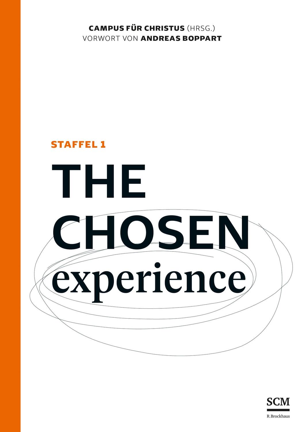 Cover: 9783417000269 | The Chosen Experience | Staffel 1 | Campus für Christus | Taschenbuch