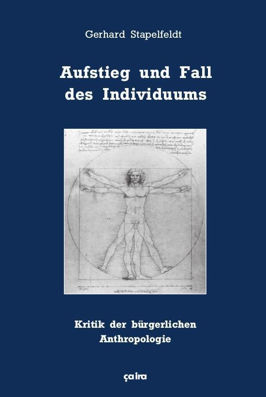 Cover: 9783862591176 | Aufstieg und Fall des Individuums | Gerhard Stapelfeldt | Broschüre