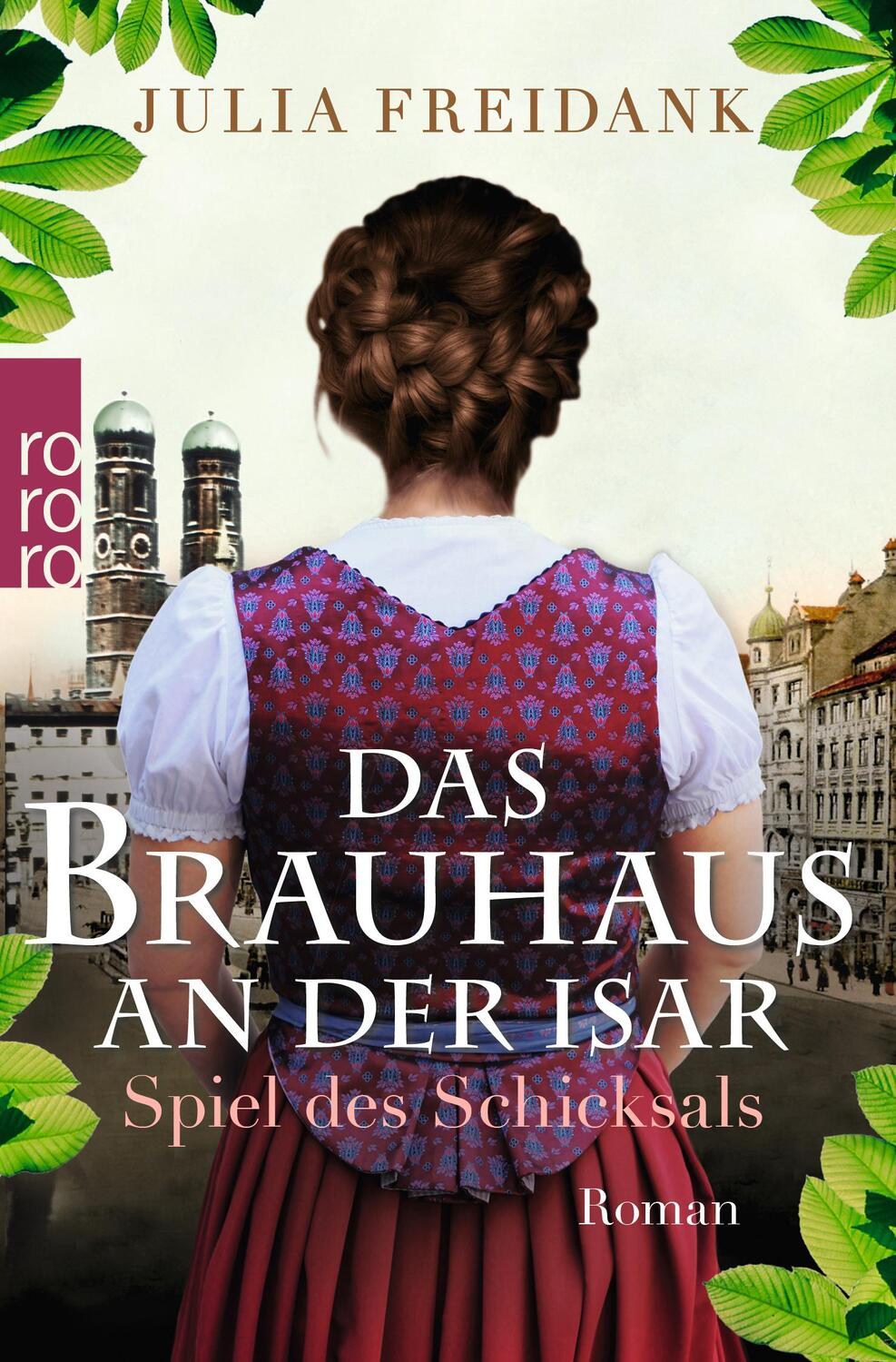 Cover: 9783499276682 | Das Brauhaus an der Isar: Spiel des Schicksals | Julia Freidank | Buch