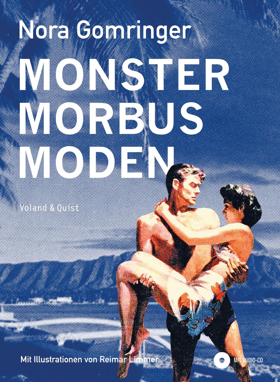 Cover: 9783863912451 | Monster / Morbus / Moden | Nora Gomringer | Buch | Deutsch | 2019