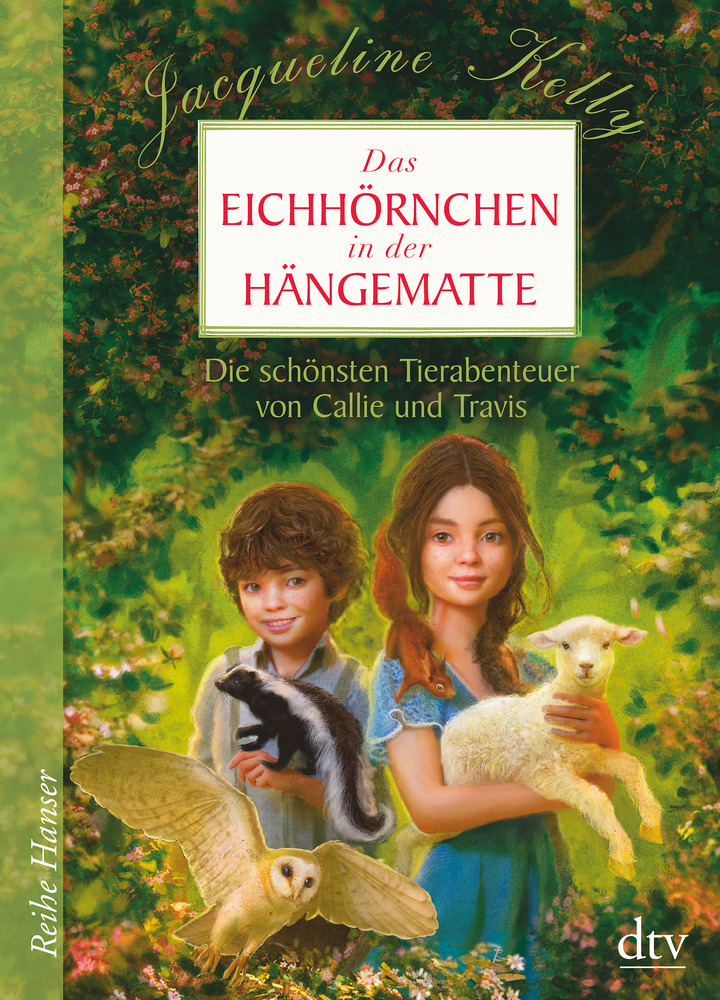 Cover: 9783423640749 | Das Eichhörnchen in der Hängematte | Jacqueline Kelly | Buch | 304 S.