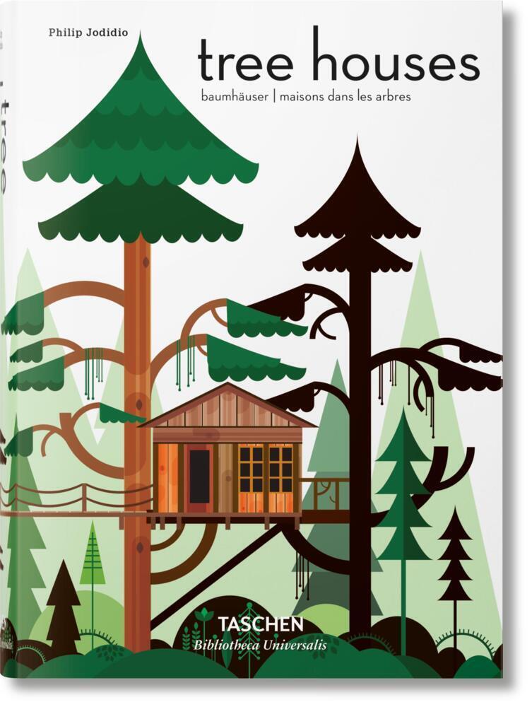 Cover: 9783836561877 | Tree Houses | Philip Jodidio | Buch | 544 S. | Deutsch | 2017