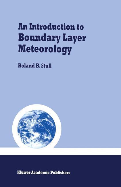 Cover: 9789027727695 | An Introduction to Boundary Layer Meteorology | Roland B. Stull | Buch