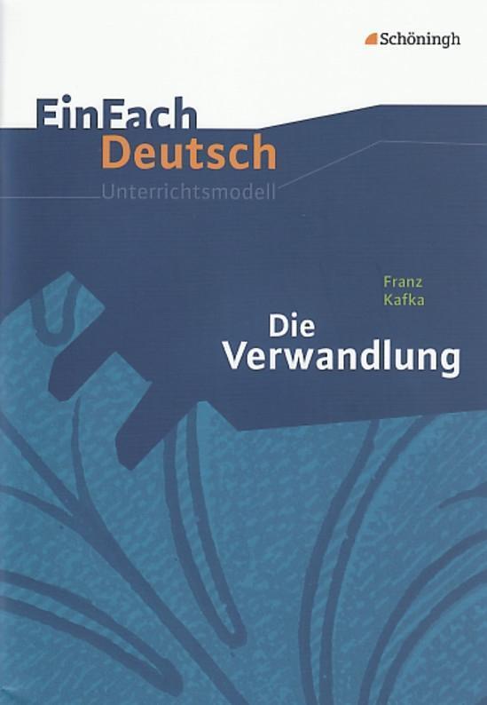 Cover: 9783140222891 | EinFach Deutsch Unterrichtsmodelle: Franz Kafka: Die Verwandlung:...