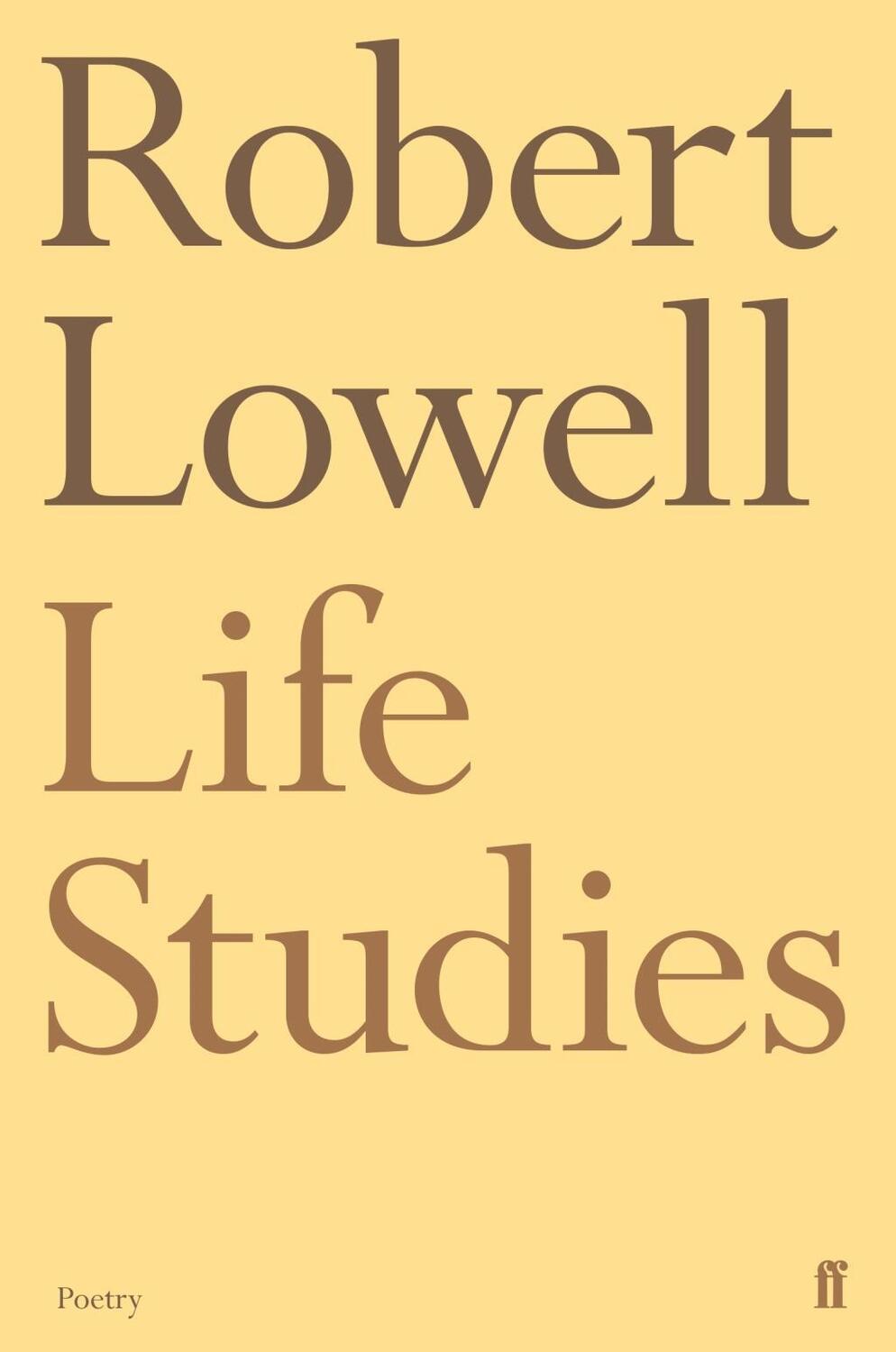 Cover: 9780571207749 | Life Studies | Robert Lowell | Taschenbuch | Englisch | 2001