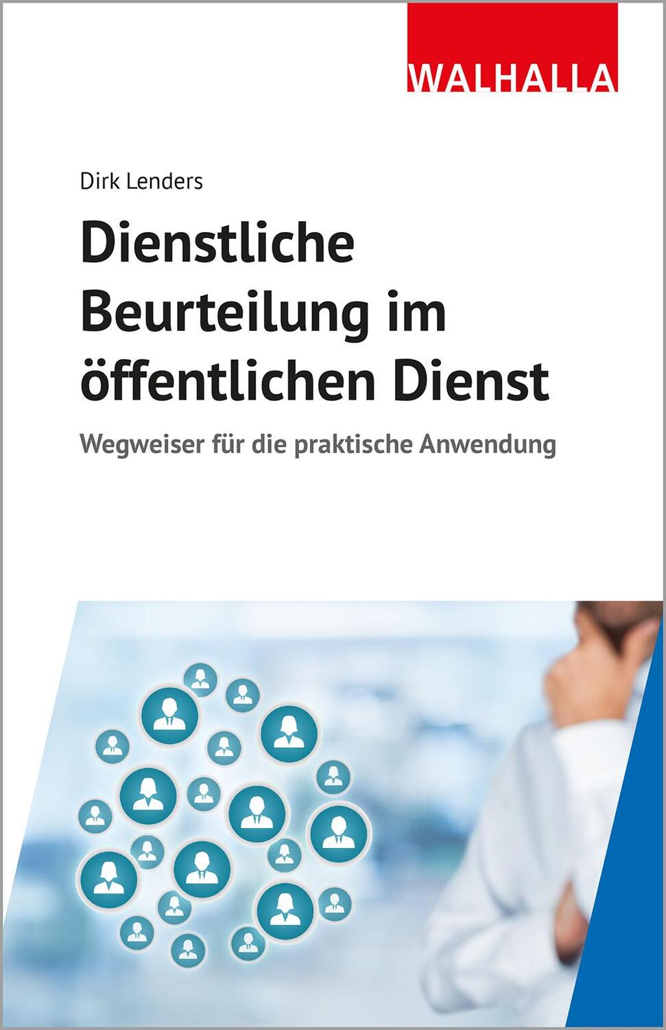 Cover: 9783802915925 | Dienstliche Beurteilung im öffentlichen Dienst | Dirk Lenders | Buch