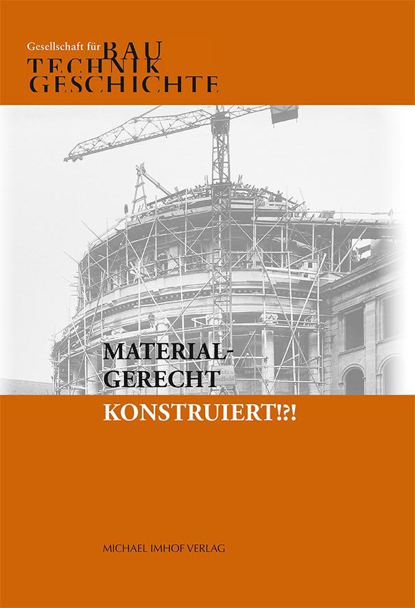 Cover: 9783731912538 | Materialgerecht Konstruiert!?! | Bautechnikgeschichte (u. a.) | Buch