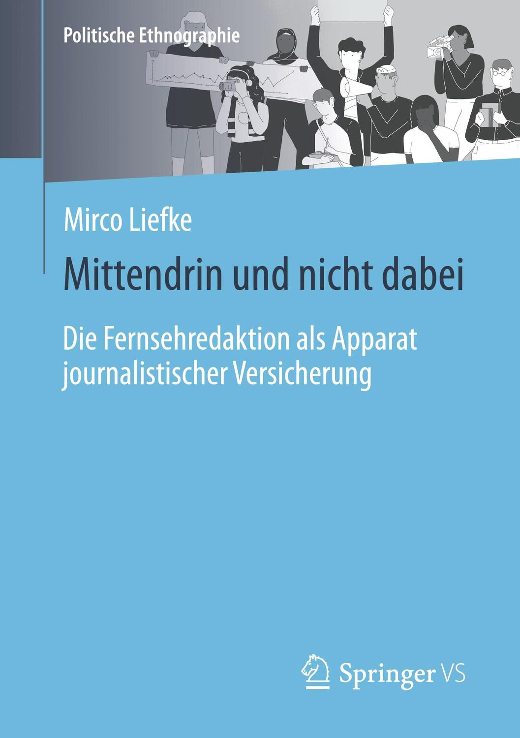 Cover: 9783658423452 | Mittendrin und nicht dabei | Mirco Liefke | Taschenbuch | Paperback