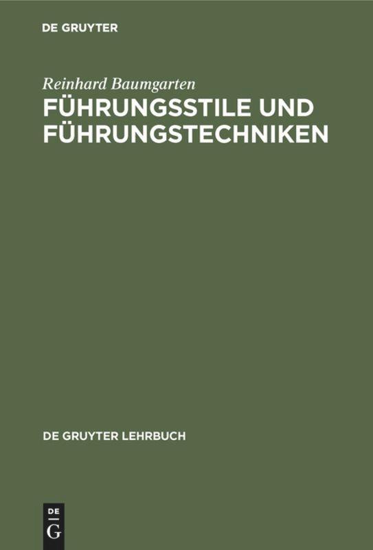 Cover: 9783110065411 | Führungsstile und Führungstechniken | Reinhard Baumgarten | Buch