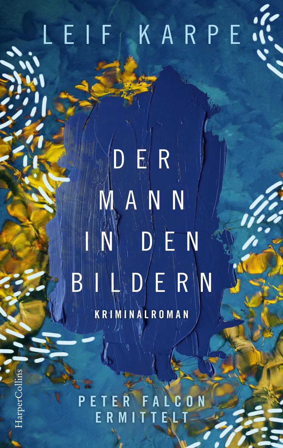 Cover: 9783365005637 | Der Mann in den Bildern | Leif Karpe | Taschenbuch | 256 S. | Deutsch