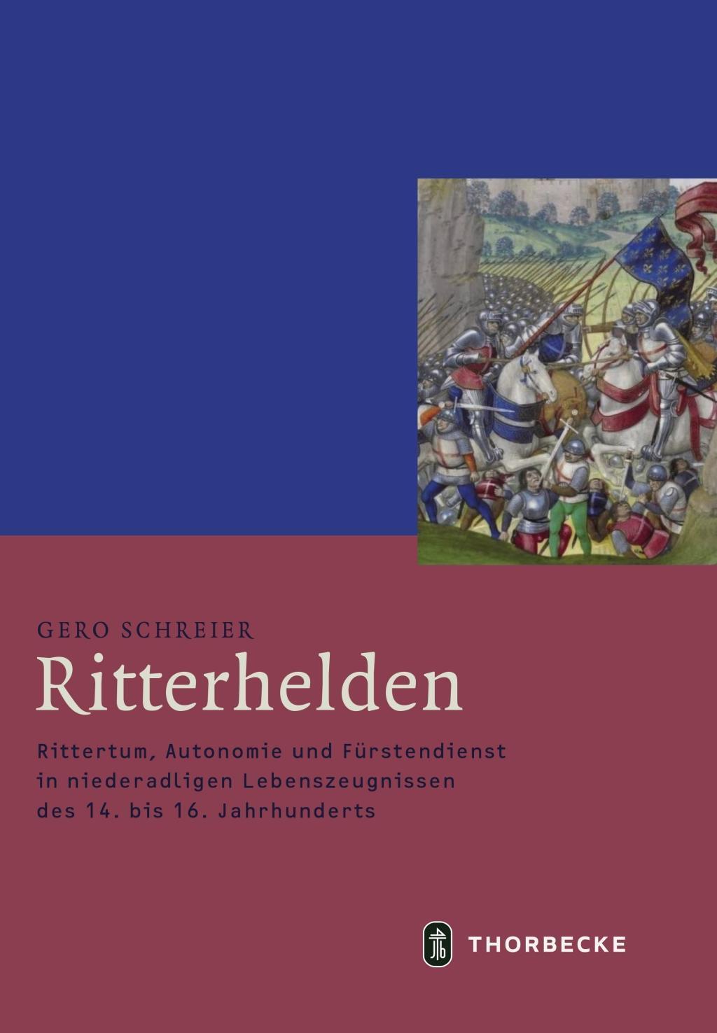 Cover: 9783799543811 | Ritterhelden | Gero Schreier | Buch | 396 S. | Deutsch | 2019