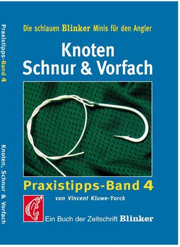 Cover: 9783440108802 | Knoten, Schnur und Vorfach | Ein Buch der Zeitschrift 'Blinker' | Buch