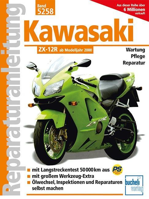 Cover: 9783716820575 | Kawasaki ZX-12 R ab Modelljahr 2000 | Taschenbuch | Deutsch | 2016