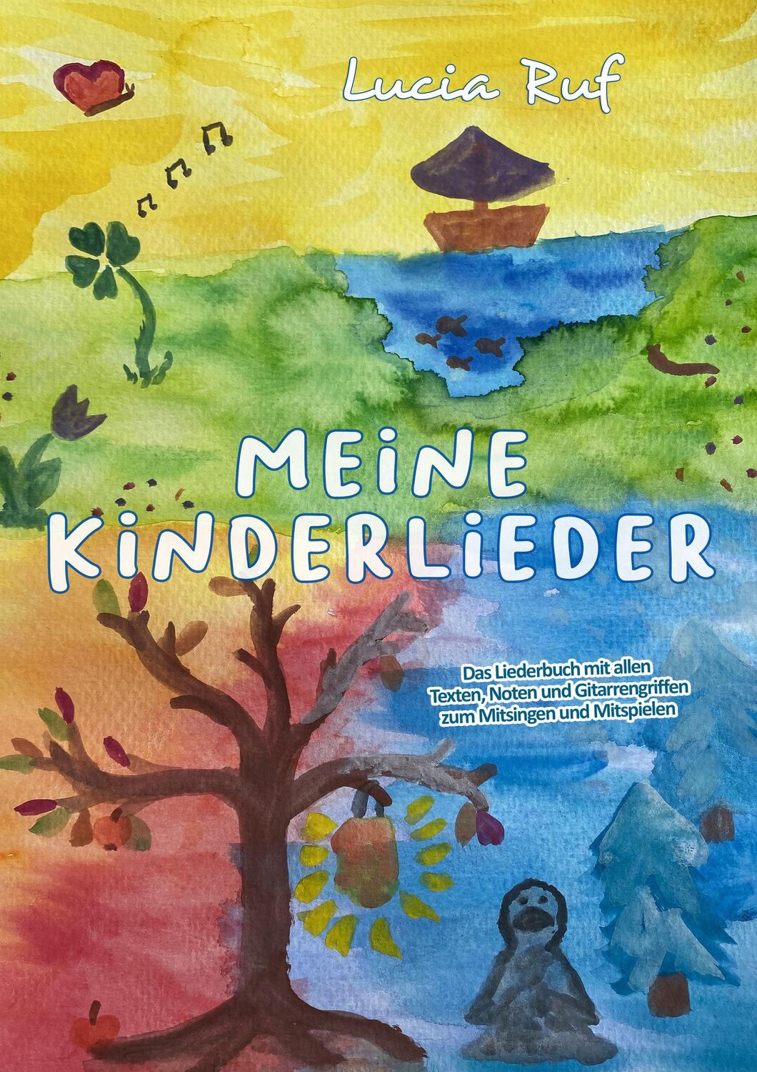 Cover: 9783969668818 | Meine Kinderlieder | Lucia Ruf | Taschenbuch | Deutsch | 2021