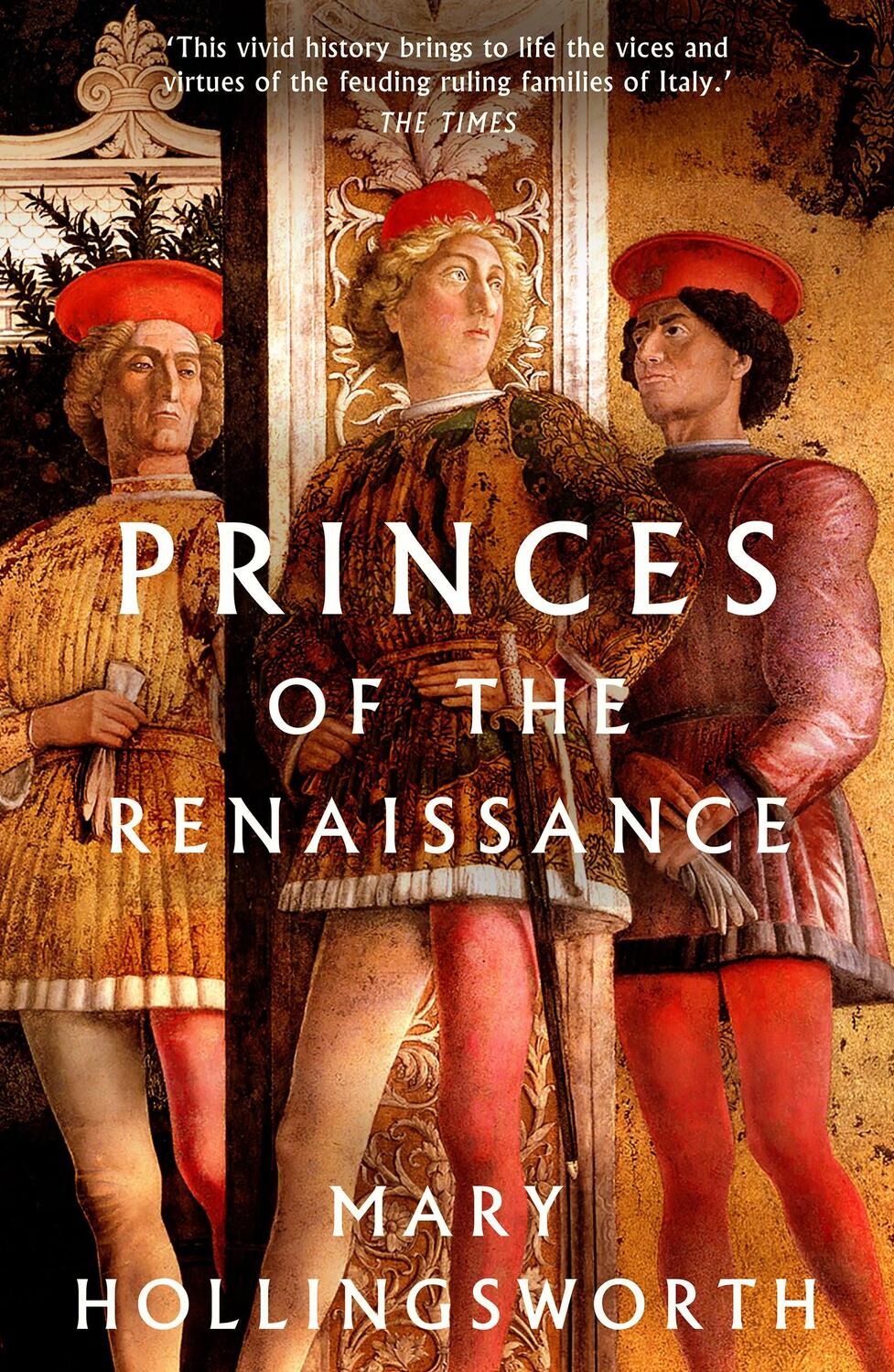 Cover: 9781803281261 | Princes of the Renaissance | Mary Hollingsworth | Taschenbuch | 2023