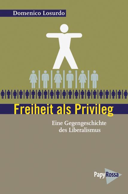 Cover: 9783894384319 | Freiheit als Privileg | Eine Gegengeschichte des Liberalismus | Buch