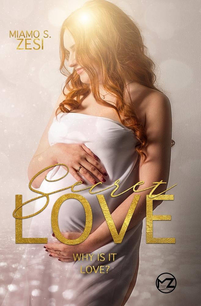 Cover: 9783757905187 | Why is it love? | SECRET LOVE | Miamo S. Zesi | Taschenbuch | Deutsch