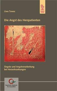 Cover: 9783897970465 | Die Angst des Herzpatienten | Uwe Tewes | Taschenbuch | 178 S. | 2011