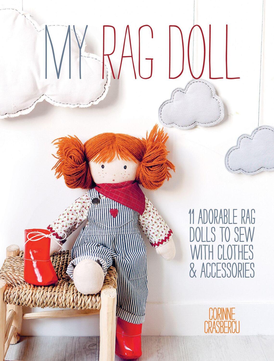 Cover: 9781446304846 | My Rag Doll: 11 Adorable Rag Dolls to Sew with Clothes and Accessories