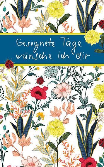 Cover: 9783869179612 | Gesegnete Tage wünsche ich dir | Taschenbuch | 24 S. | Deutsch | 2022